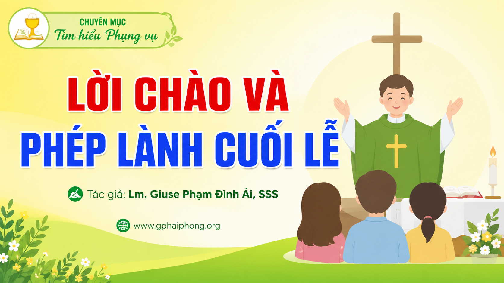 Lời Chào và Phép lành cuối Lễ